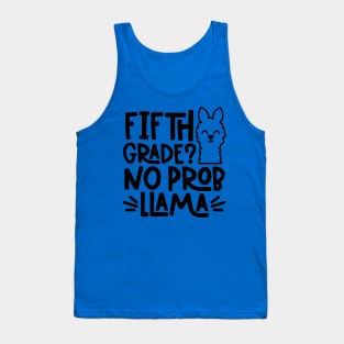 Fifth Grade, No Problem Llama Funny Kids Back to School Tank Top